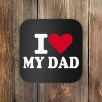 I Love My Dad Coaster thumb 0