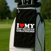 I Love My Hot Mexican Girlfriend Golf Towel thumb 2