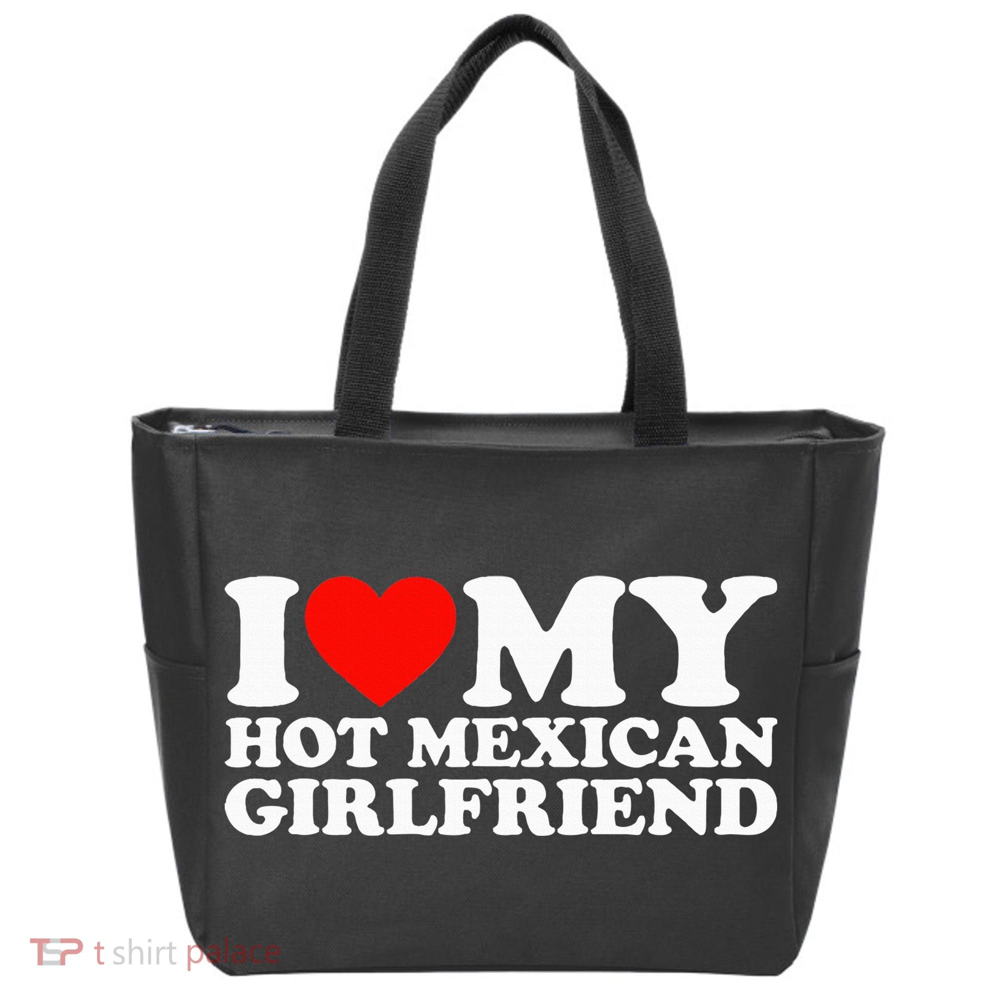 I Love My Hot Mexican Girlfriend Tote Bag