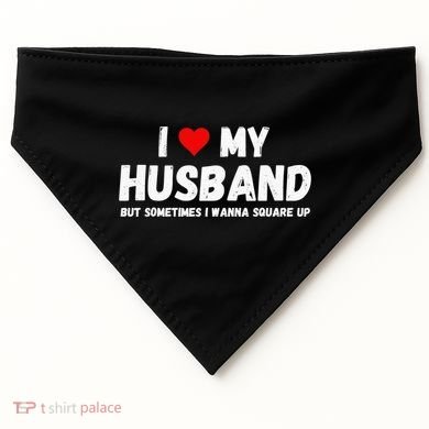 I Love My Husband USA-Made Doggie Bandana