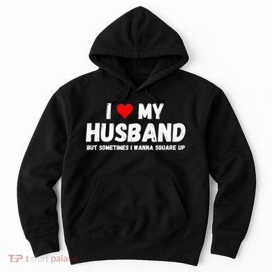 I Love My Husband Hoodie