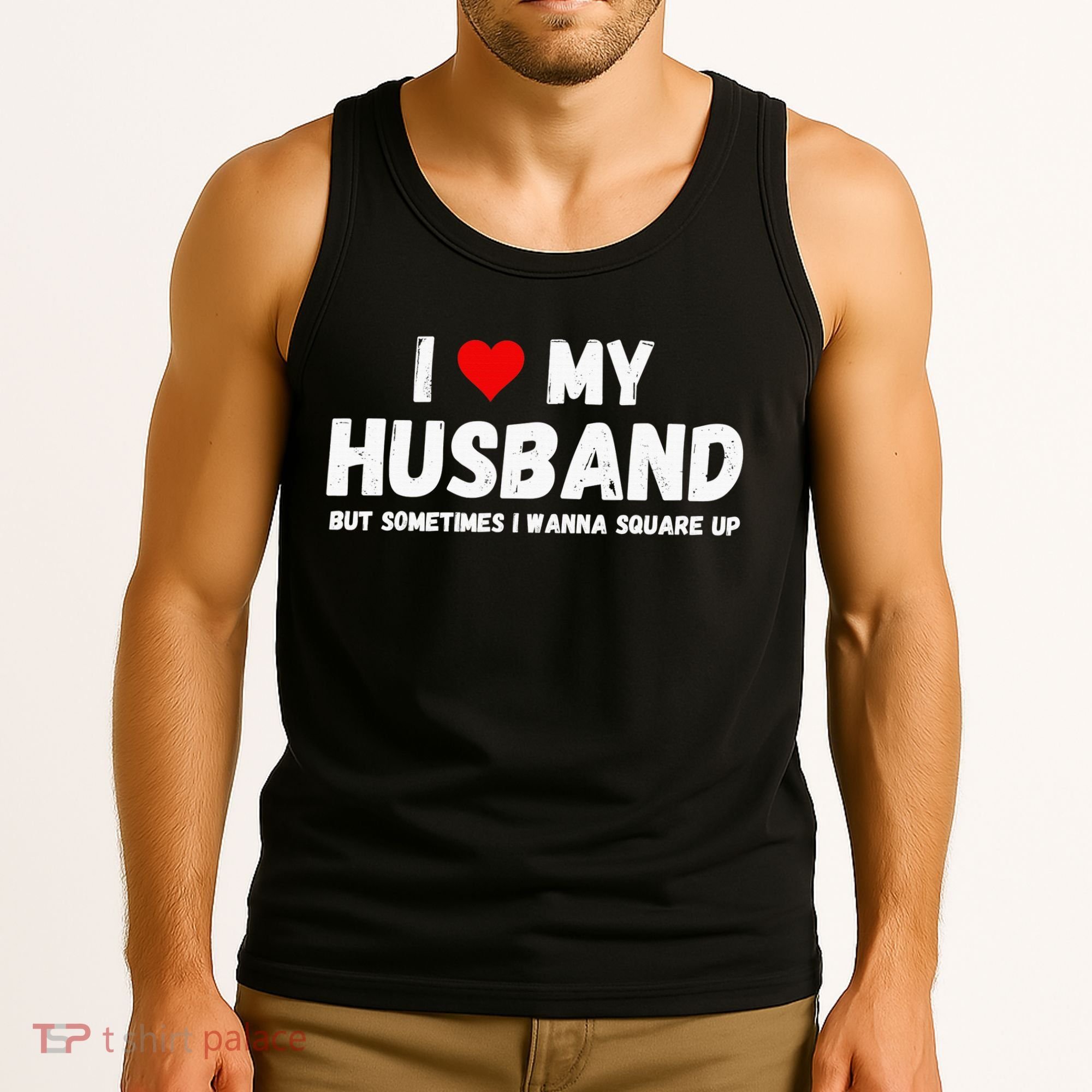 I Love My Husband Tank Top