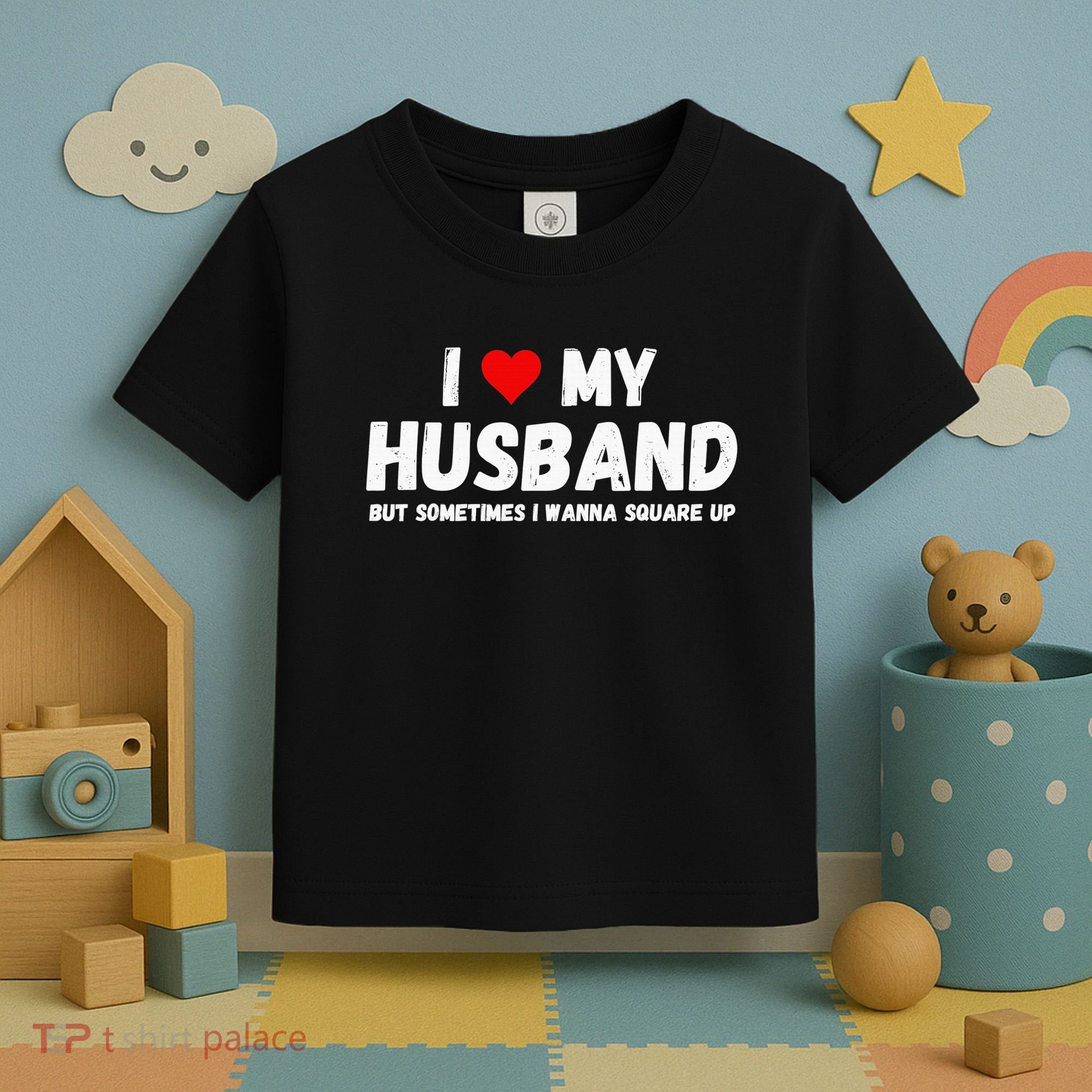 I Love My Husband Toddler T-Shirt