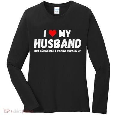 I Love My Husband Women's Long Sleeve Shirt