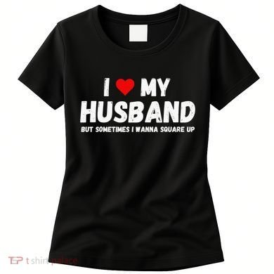 I Love My Husband Women's T-Shirt