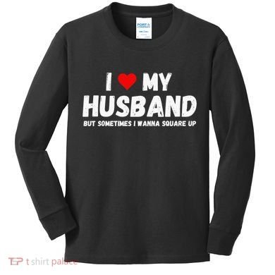 I Love My Husband Kids Long Sleeve Shirt