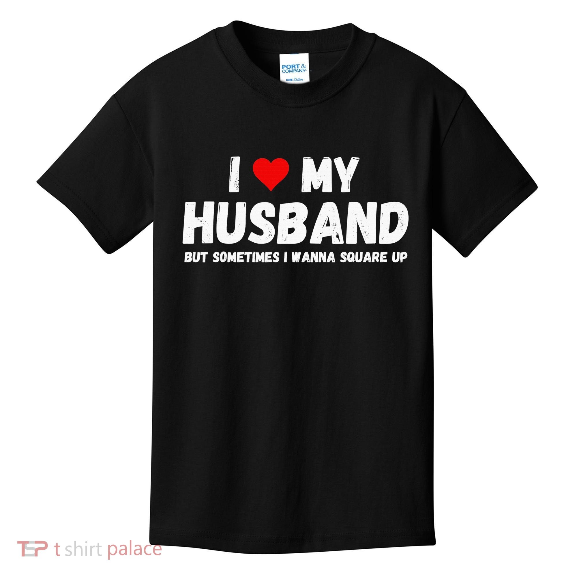 I Love My Husband Kids T-Shirt