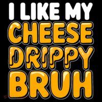 I Like My Cheese Drippy Bruh Funny Meme Coffee Mug thumb 5
