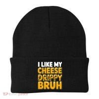 I Like My Cheese Drippy Bruh Funny Meme Beanie thumb 0