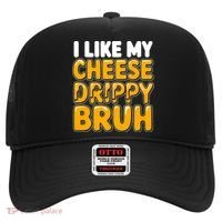I Like My Cheese Drippy Bruh Funny Meme Hat thumb 0