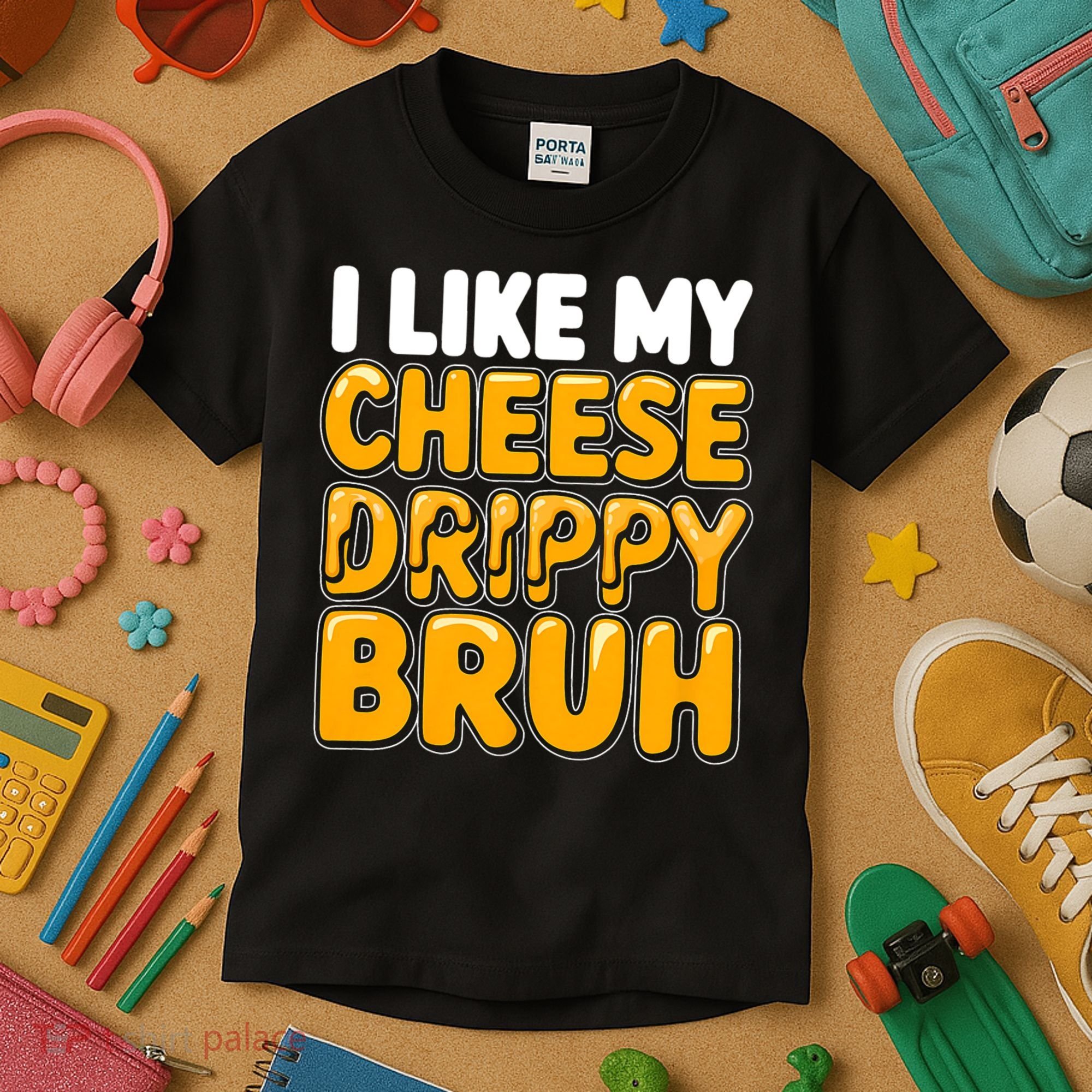 I Like My Cheese Drippy Bruh Funny Meme Kids T-Shirt