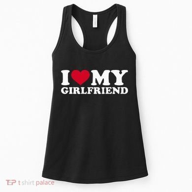 I Love My Girlfriend Women's Tank Top