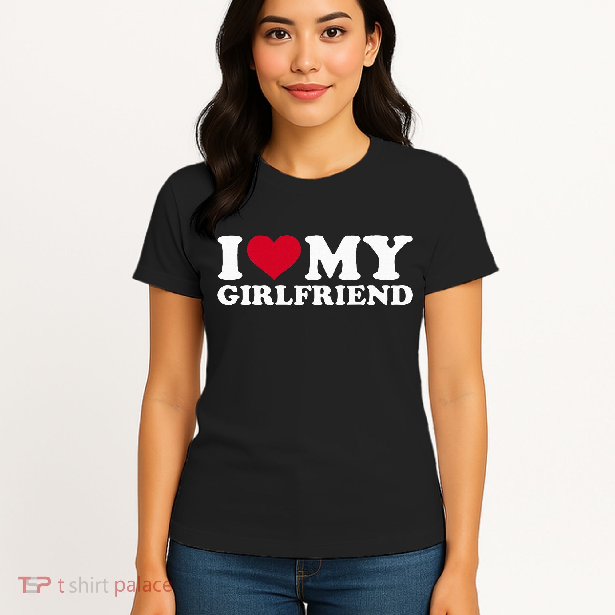 I Love My Girlfriend Women's T-Shirt