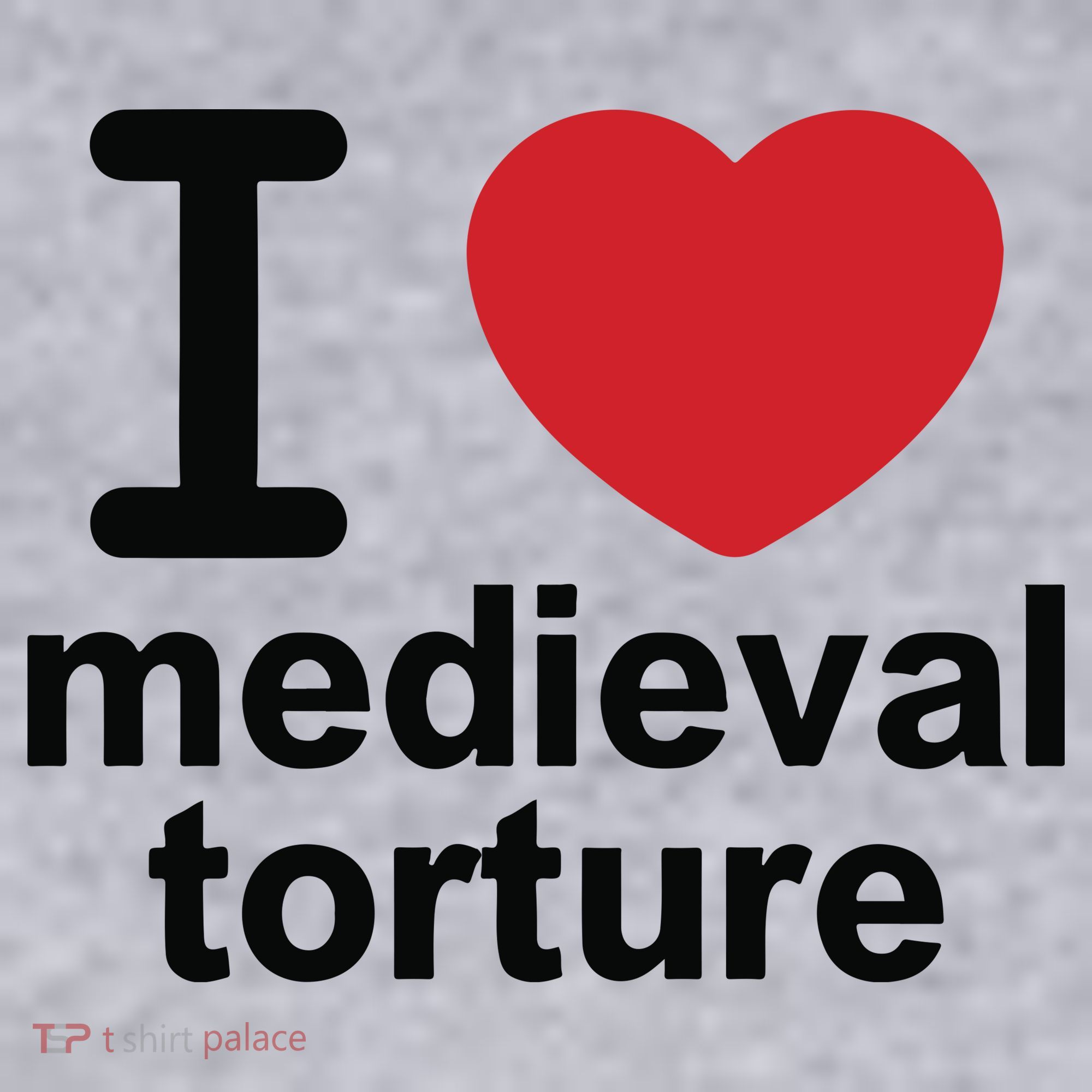 I Love Medieval Torture Women's Sweatshirt