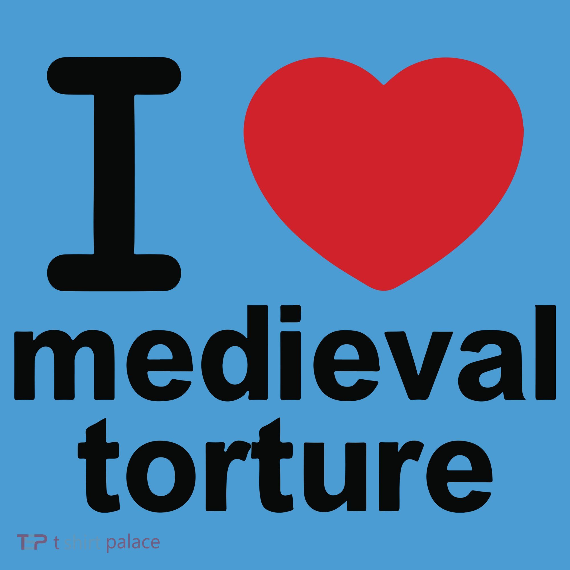 I Love Medieval Torture Tie Dye Hoodie