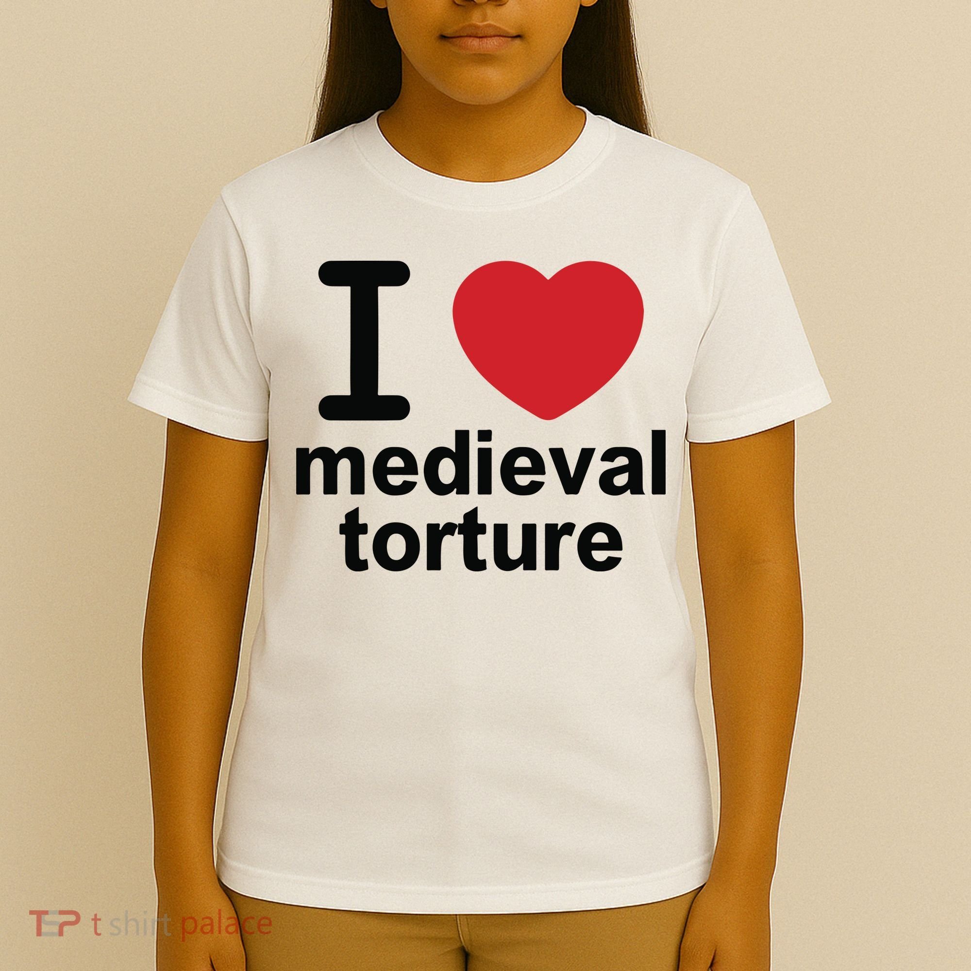 I Love Medieval Torture T-Shirt