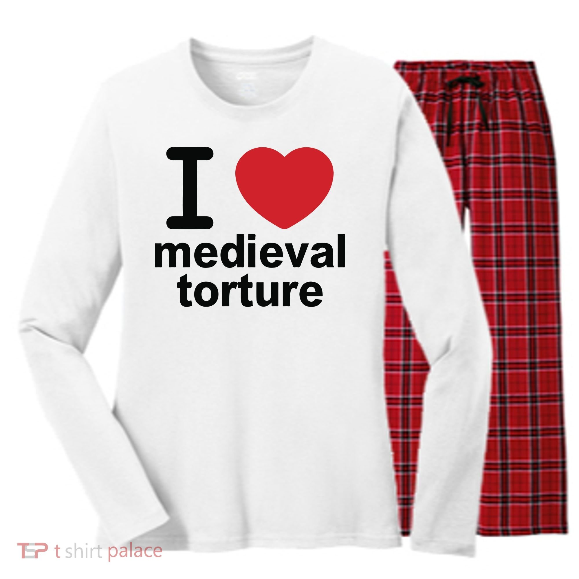 I Love Medieval Torture Women's Long Sleeve Flannel Pajama Set 
