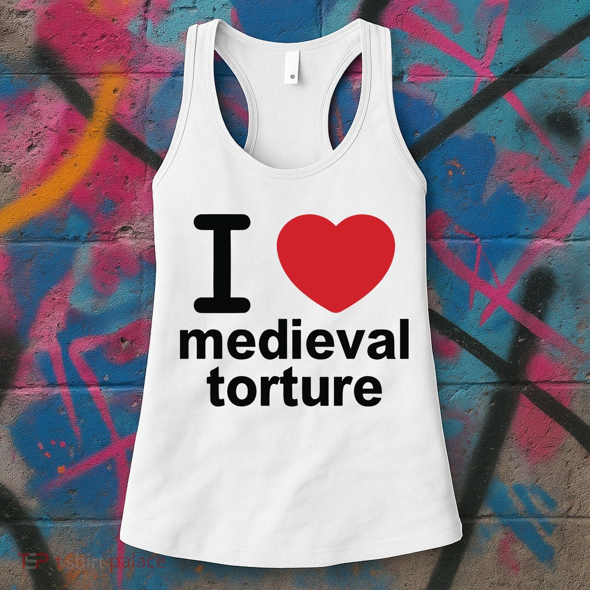I Love Medieval Torture Women's Tank Top