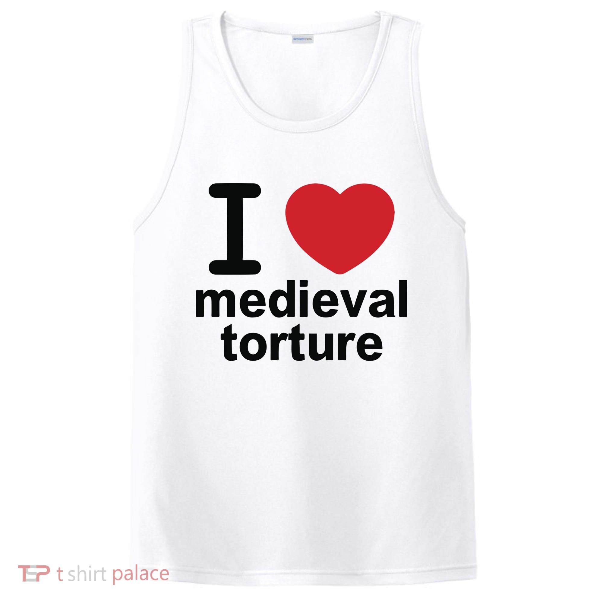 I Love Medieval Torture PosiCharge Competitor Tank
