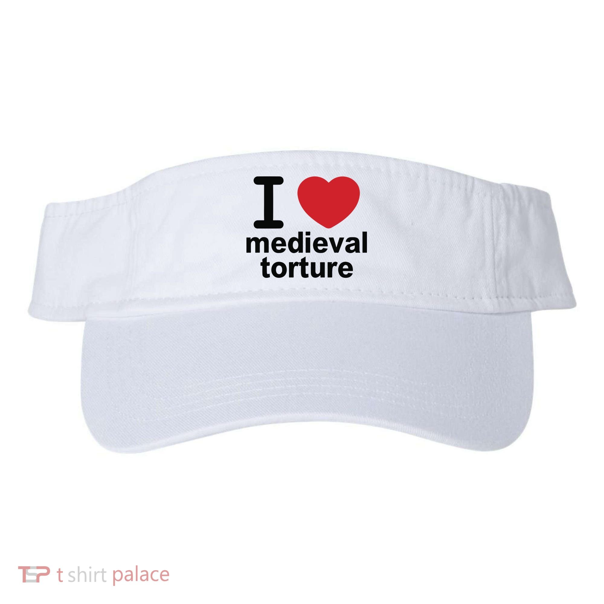 I Love Medieval Torture Visor