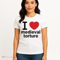 I Love Medieval Torture Women's T-Shirt thumb 4