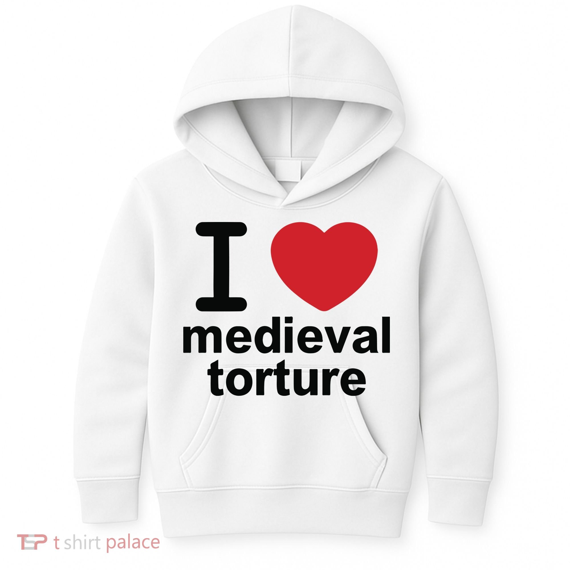 I Love Medieval Torture Kids Hoodie