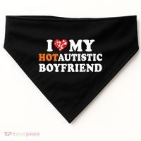 I Love My Hot Autistic Boyfriend USA-Made Doggie Bandana thumb 0