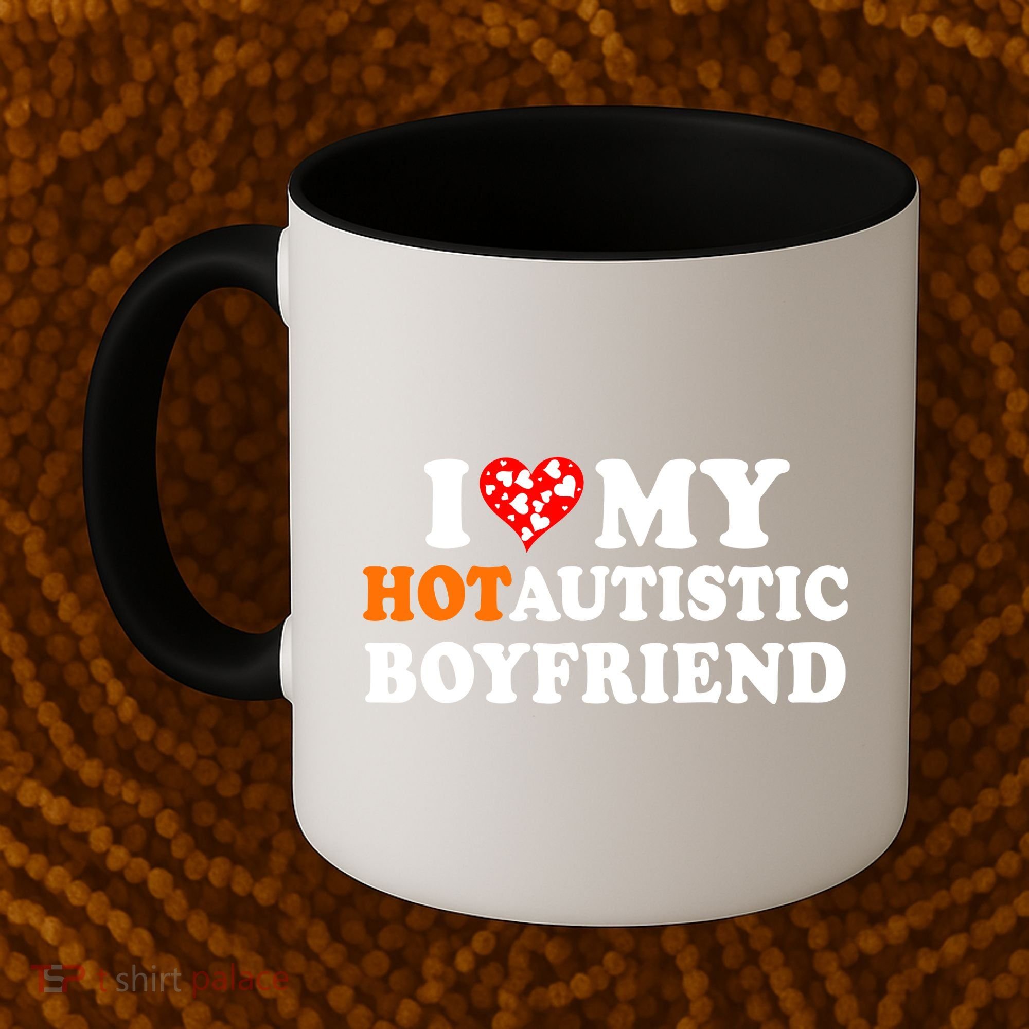 I Love My Hot Autistic Boyfriend Coffee Mug