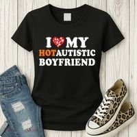 I Love My Hot Autistic Boyfriend Women's T-Shirt thumb 3