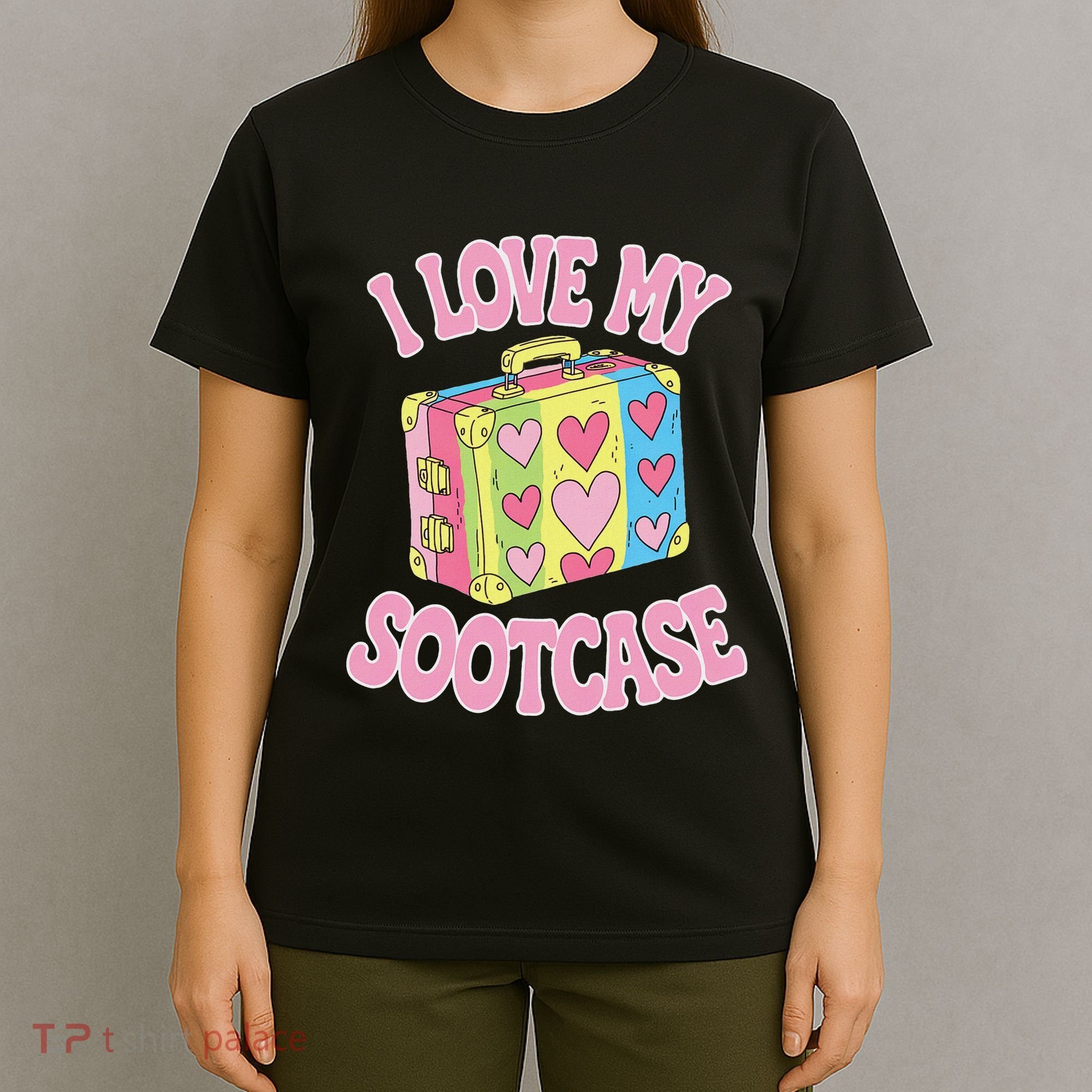 I Love My Sootcase Suitcase Funny Trending Saying Travel T-Shirt