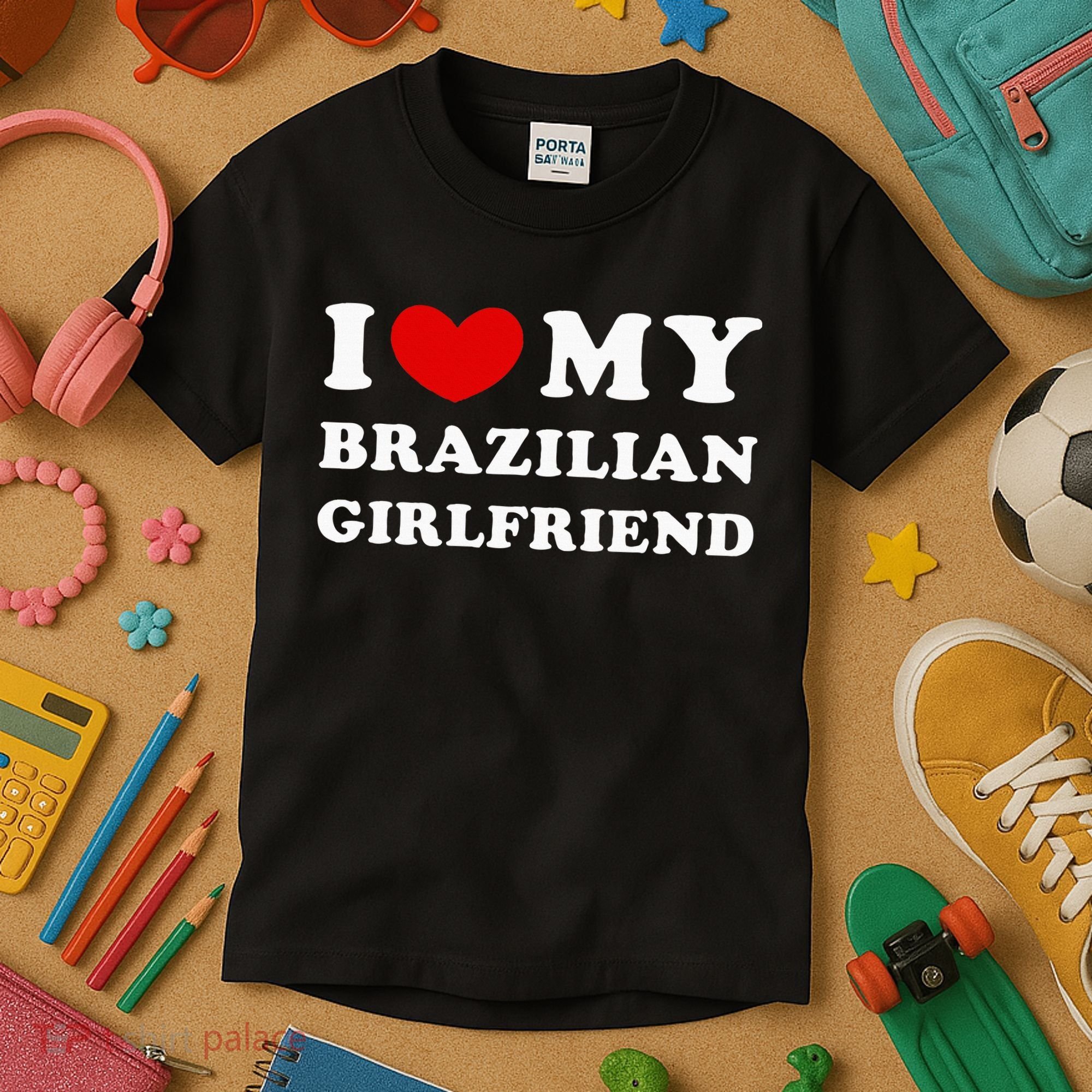 I Love My Brazilian Girlfriend Kids T-Shirt