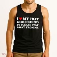 I Love My Hot Girlfriend So Please Stay Away From Me Tank Top thumb 3