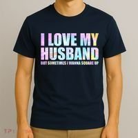 I Love My Husband But Sometimes I Wanna Square Up T-Shirt thumb 3