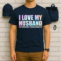 I Love My Husband But Sometimes I Wanna Square Up T-Shirt thumb 6