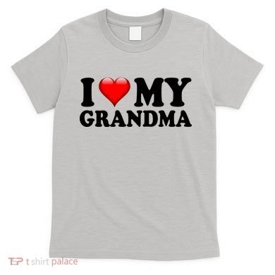 I Love My Grandma T-Shirt