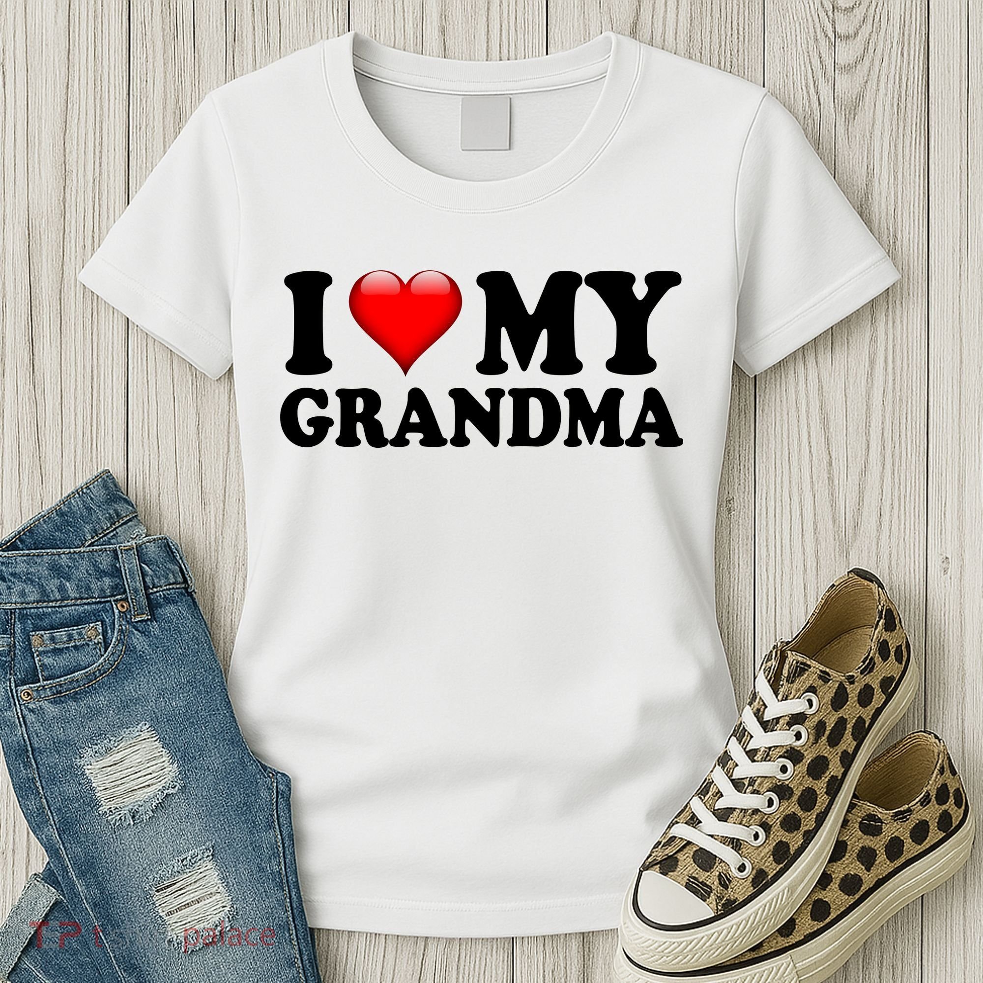 I Love My Grandma Women's T-Shirt