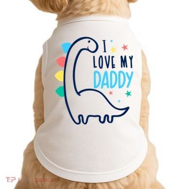 I Love My Daddy Dinosaur Doggie Tank
