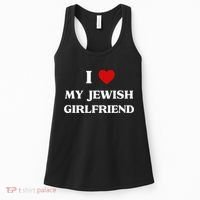 I Love My Jewish Girlfriend Birthday Valentine's Day Gift Women's Tank Top thumb 0