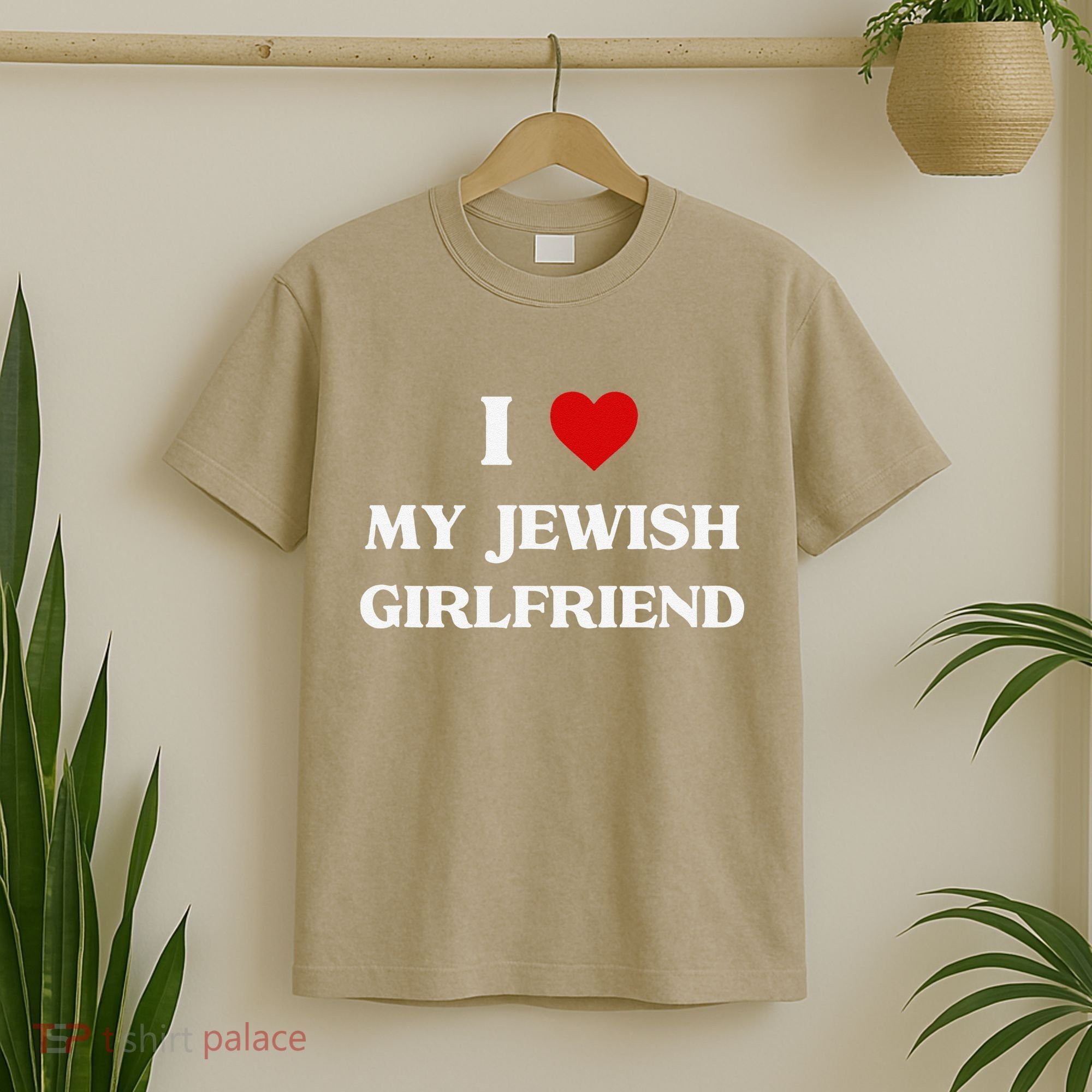 I Love My Jewish Girlfriend Birthday Valentine's Day Gift T-Shirt