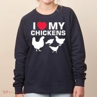 I Love My Chickens Chicken Women's Sweatshirt thumb 0