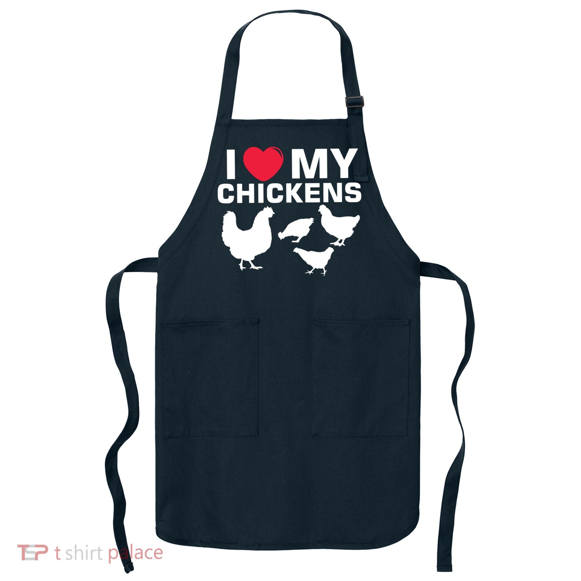 I Love My Chickens Chicken Apron