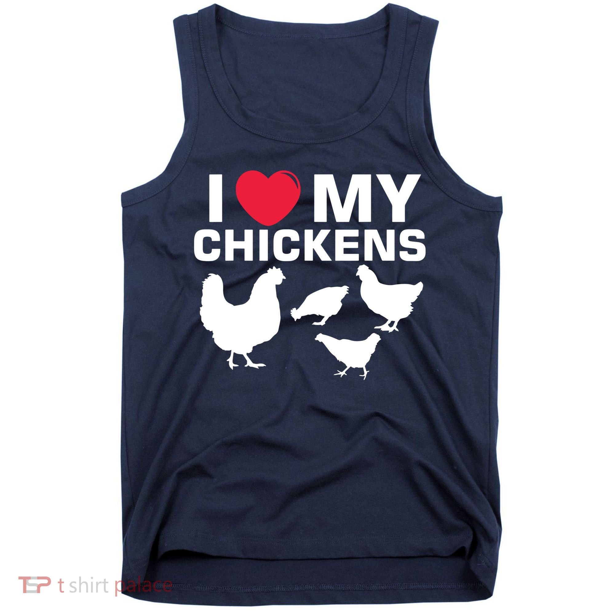 I Love My Chickens Chicken Tank Top