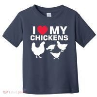 I Love My Chickens Chicken Toddler T-Shirt thumb 0