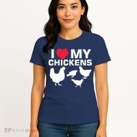 I Love My Chickens Chicken Women's T-Shirt thumb 4