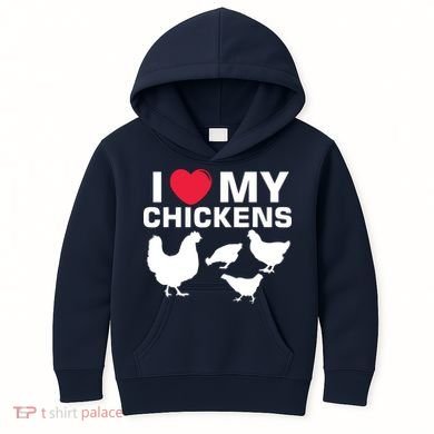 I Love My Chickens Chicken Kids Hoodie