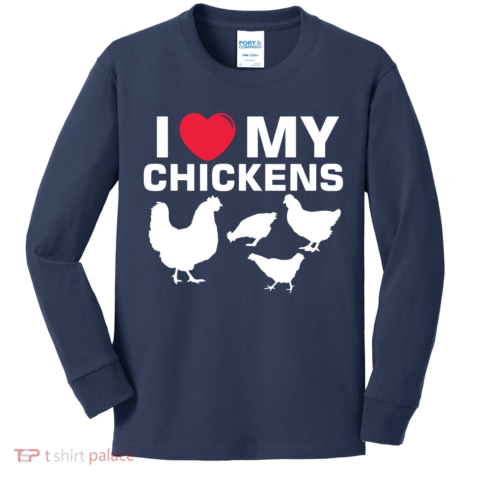 I Love My Chickens Chicken Kids Long Sleeve Shirt