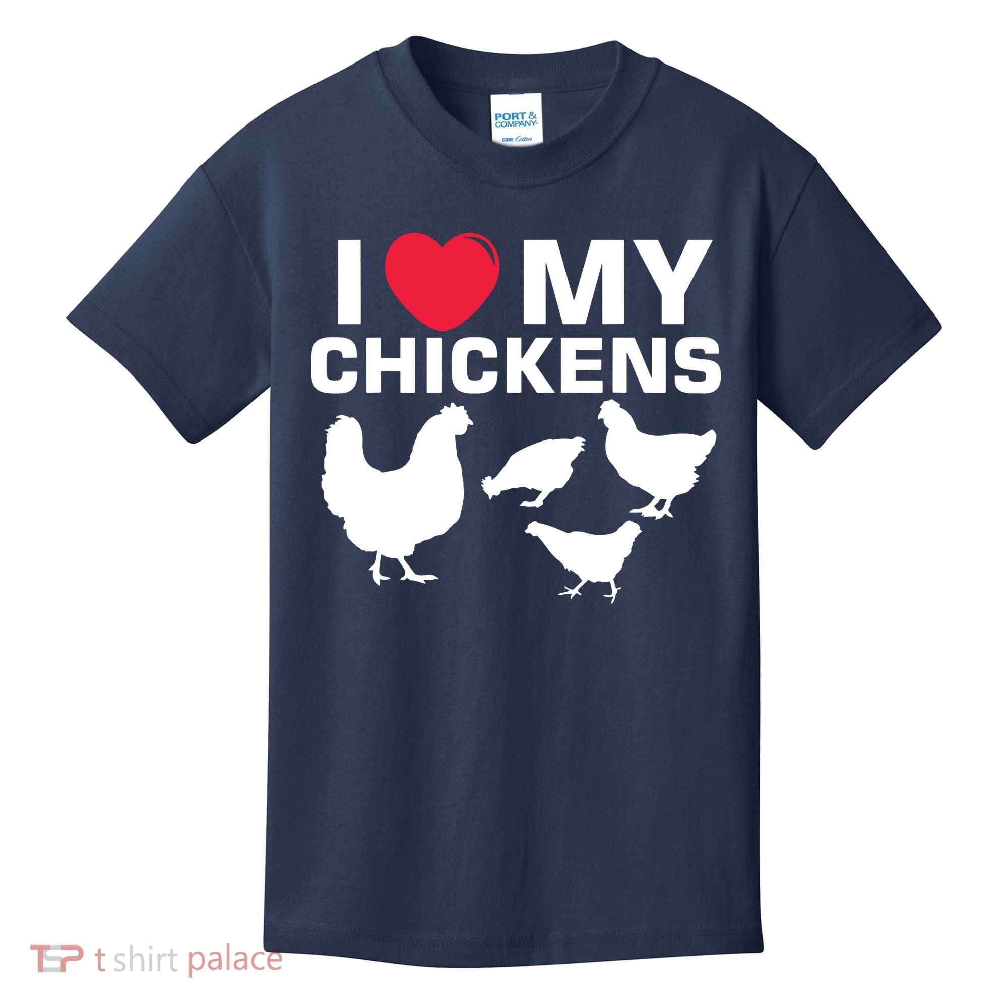 I Love My Chickens Chicken Kids T-Shirt