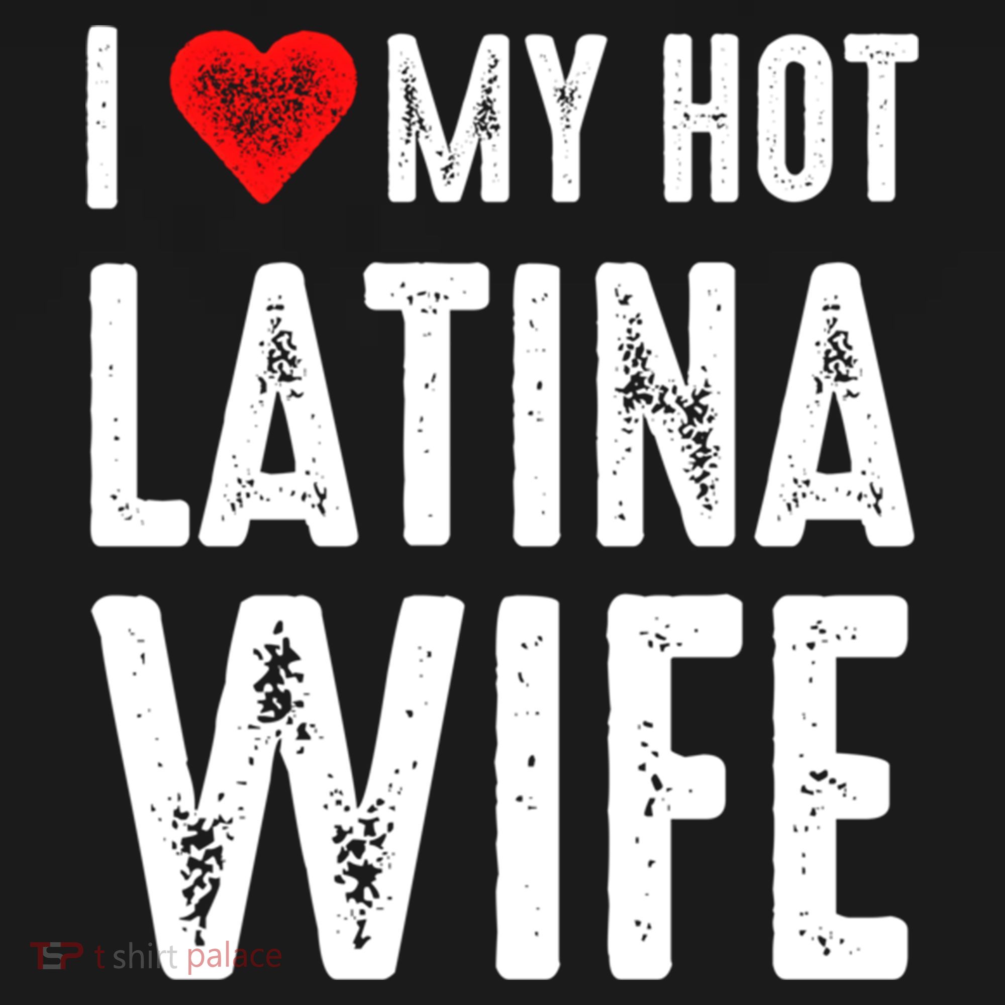 I Love My Hot Latina Wife Gift Bucket Hat