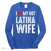 I Love My Hot Latina Wife Gift Long Sleeve Shirt thumb 0
