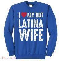 I Love My Hot Latina Wife Gift Sweatshirt thumb 0